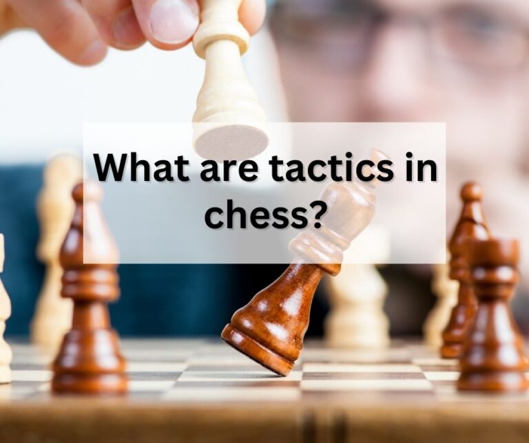 What are tactics in chess