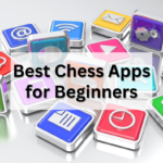 chess apps for beginners