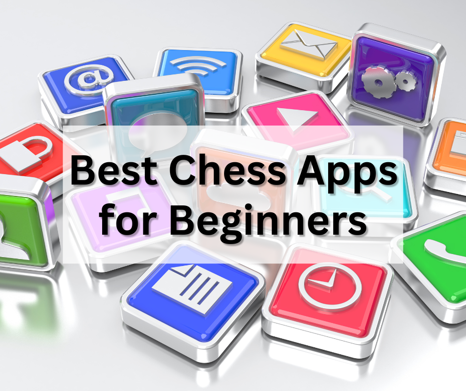 chess apps for beginners
